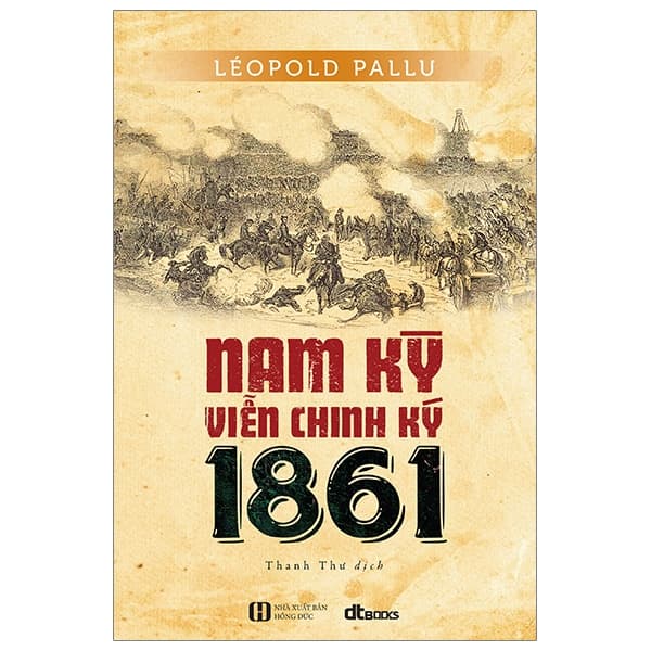 Sách Nam Kỳ Viễn Chinh Ký 1861 - Chì