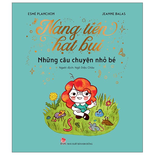 Sách Nàng Tiên Hạt Bụi - Những Câu Chuyện Nhỏ Bé
