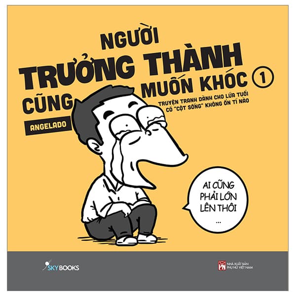 Truyện Tranh Người Trưởng Thành Cũng Muốn Khóc - Tập 1 - Thanh Thanh