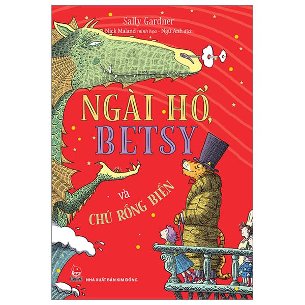 Sách Ngài Hổ, Betsy Và Chú Rồng Biển - Sally Gardner