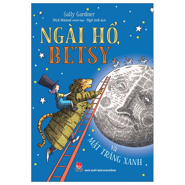 Sách Ngài Hổ, Betsy Và Mặt Trăng Xanh - Sally Gardner