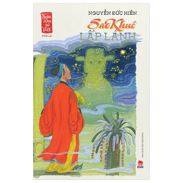 Sách Ngàn Năm Sử Việt - Nhà Hậu Lê - Lê Sơ - Sao Khuê Lấp Lánh - Nguyễn Đức Hiền