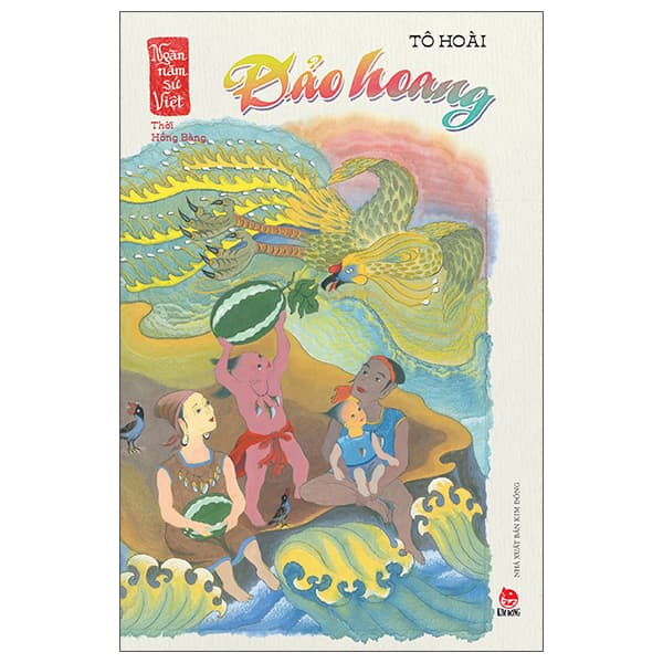 Sách Ngàn Năm Sử Việt - Thời Hồng Bàng - Đảo Hoang - Hoàng Kim