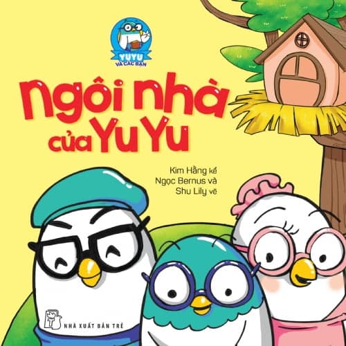 Sách Yuyu Và Các Bạn - Ngôi Nhà Của Yuyu - Kim Hằng