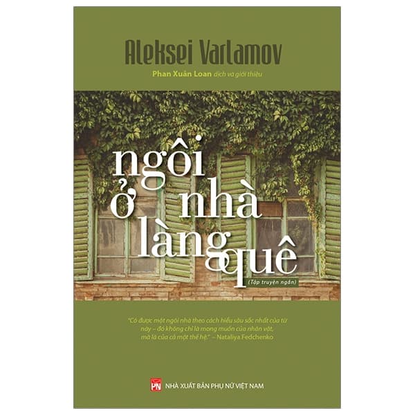 Sách Ngôi Nhà Ở Làng Quê - Aleksei Varlamov
