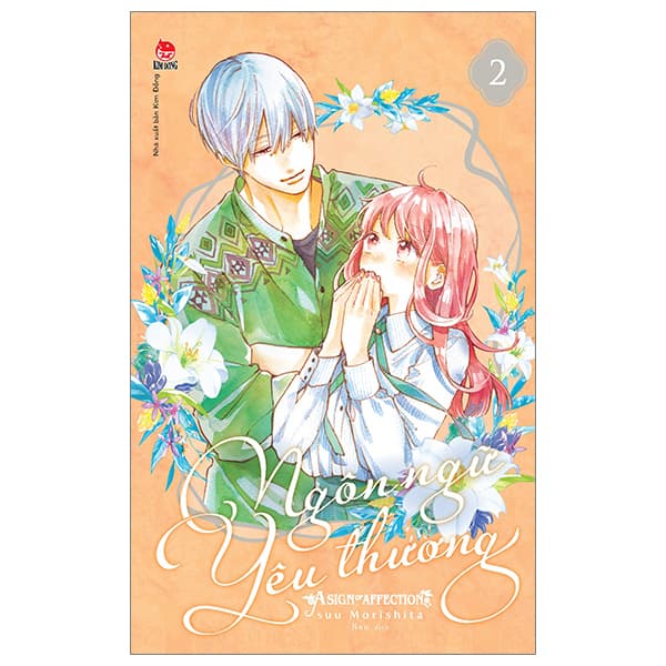 Truyện Tranh Ngôn Ngữ Yêu Thương - A Sign Of Affection - Tập 2 - Suu Morishita
