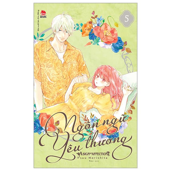 Truyện Tranh Ngôn Ngữ Yêu Thương - A Sign Of Affection - Tập 5 - Suu Morishita