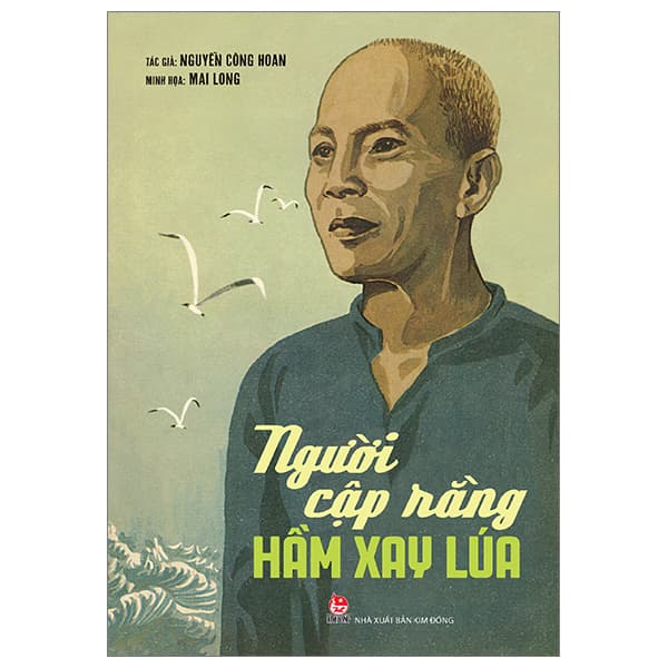 Sách Người Cập Rằng Hầm Xay Lúa - Mai Long