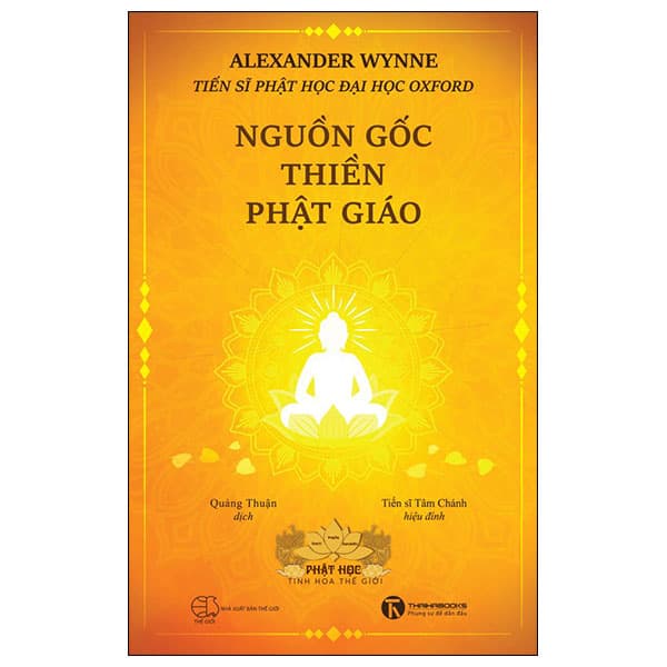 Sách Nguồn Gốc Thiền Phật Giáo - TS Alexander Wynne