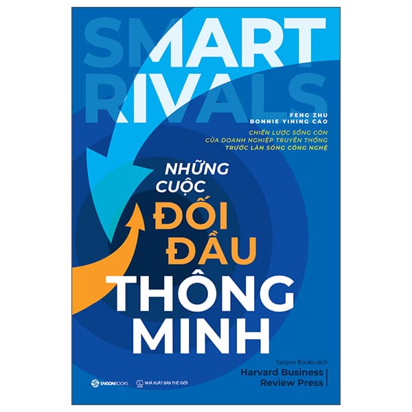 Sách Smart Rivals - Những Cuộc Đối Đấu Thông Minh - Feng Zhu