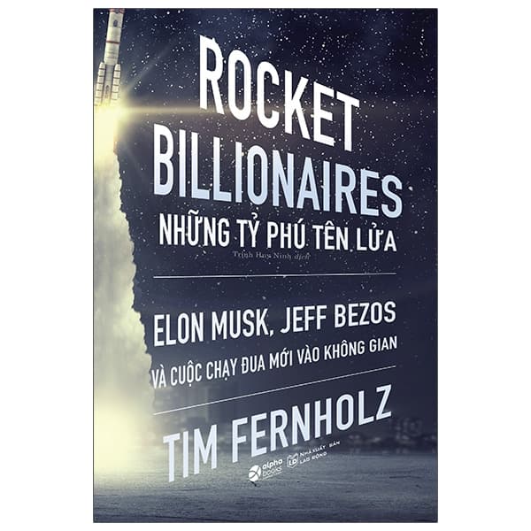 Sách Rocket Billionares - Những Tỉ Phú Tên Lửa