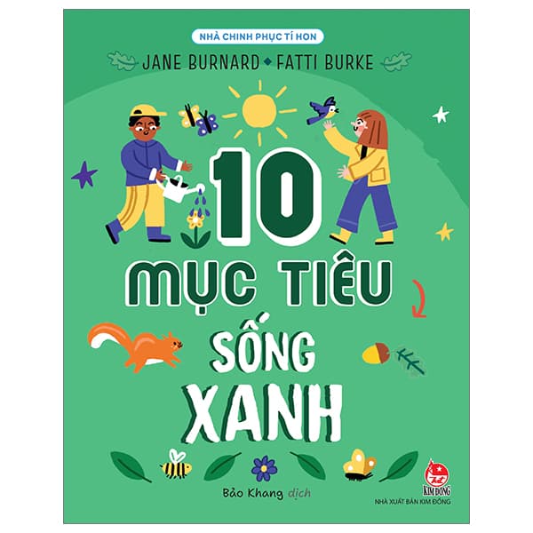 Sách Nhà Chinh Phục Tí Hon - 10 Mục Tiêu Sống Xanh - Chì
