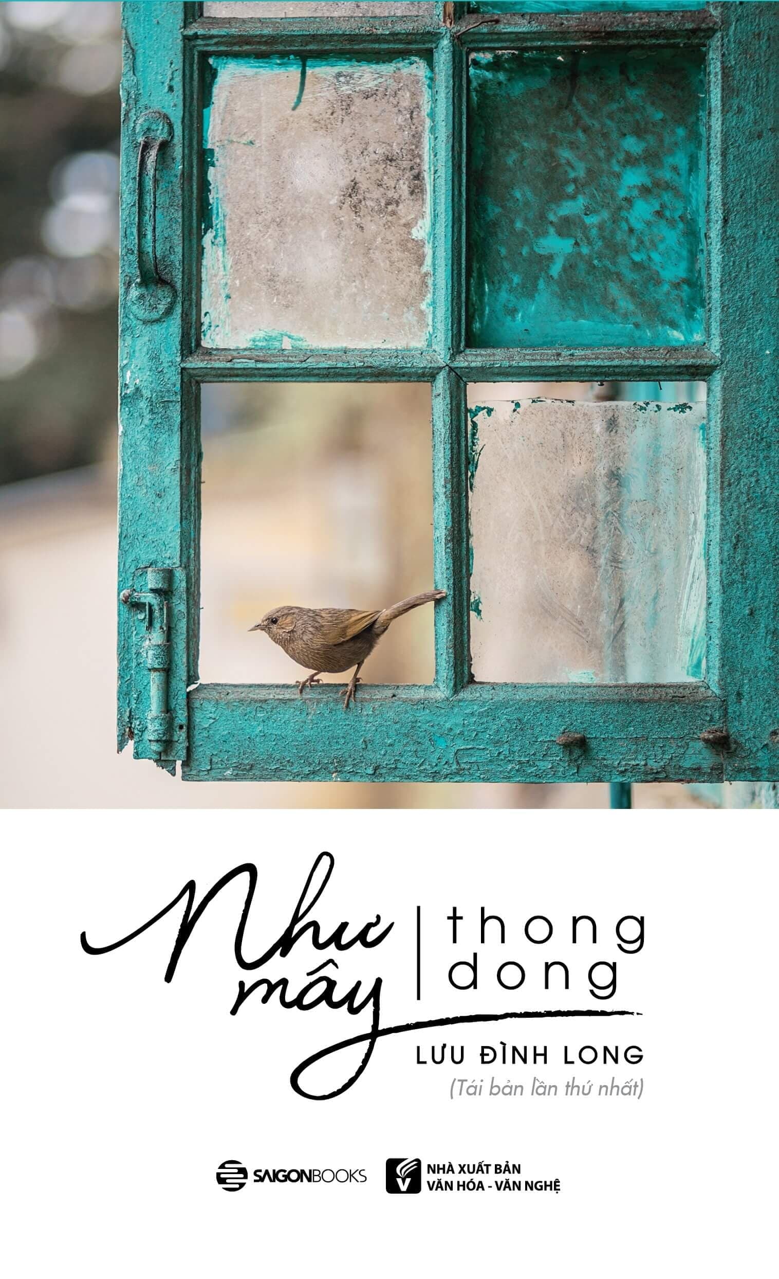 Sách Như Mây Thong Dong (Tái Bản 2018) - Lưu Đình Long