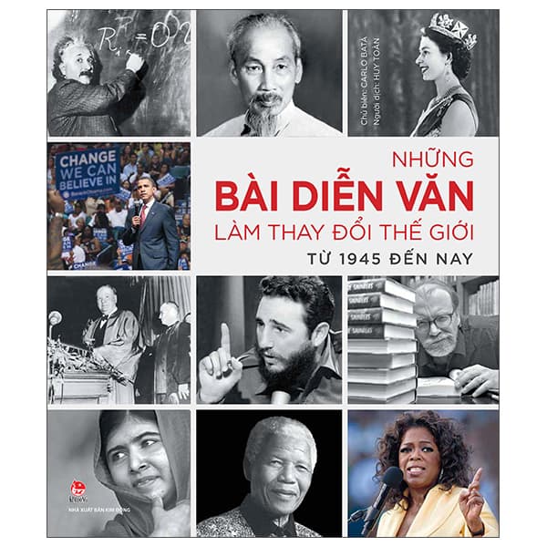 Sách Những Bài Diễn Văn Làm Thay Đổi Thế Giới Từ 1945 Đến Nay - Bì - Carlo Batà