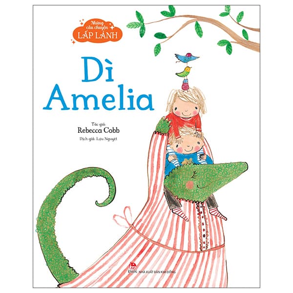 Sách Những Câu Chuyện Lấp Lánh - Dì Amelia - Rebecca Cobb