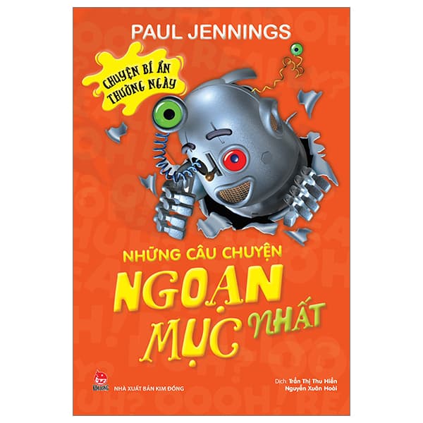 Sách Chuyện Bí Ẩn Thường Ngày - Những Câu Chuyện Ngoạn Mục Nhất (T - Paul Jennings