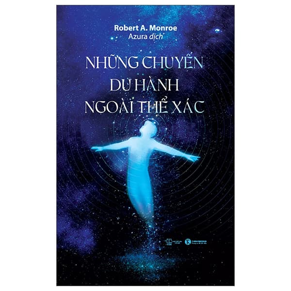 Sách Những Chuyến Du Hành Ngoài Thể Xác - Robert A. Monroe