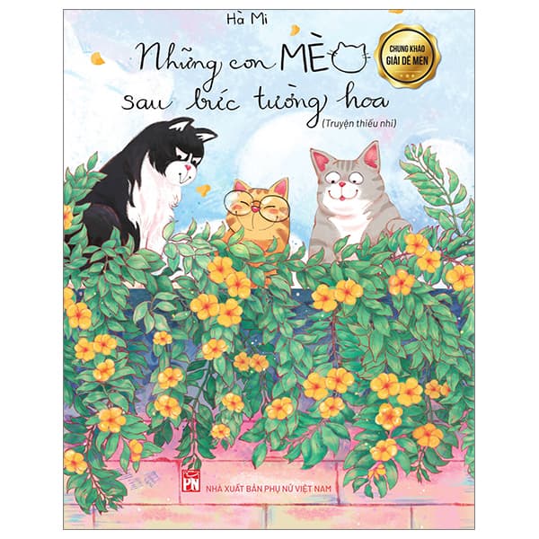 Sách Những Con Mèo Sau Bức Tường Hoa - Hà Mi