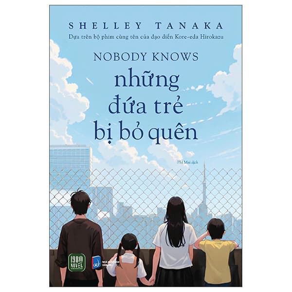 Sách Nobody Knows - Những Đứa Trẻ Bị Bỏ Quên - Shelley Tanaka