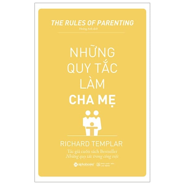 Sách Những Quy Tắc Làm Cha Mẹ (Tái Bản 2019) - Richard Templar