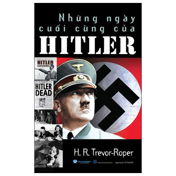 Sách Những Ngày Cuối Cùng Của Hitler (Tái Bản 2025)
