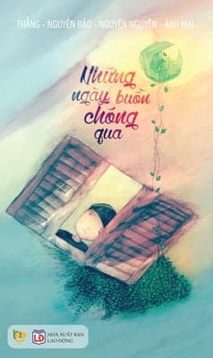 Sách Những Ngày Buồn Chóng Qua - Thắng