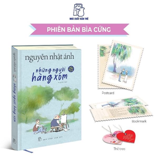 Những Người Hàng Xóm - Bìa Cứng, Kèm Quà Tặng Ngẫu Nhiên - Nguyễn Nhật Ánh