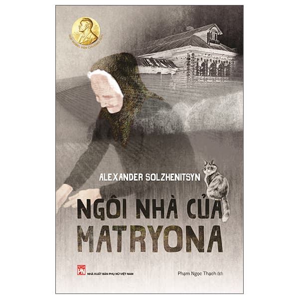 Sách Ngôi Nhà Của Matryona - Alexander Solzhenitsyn