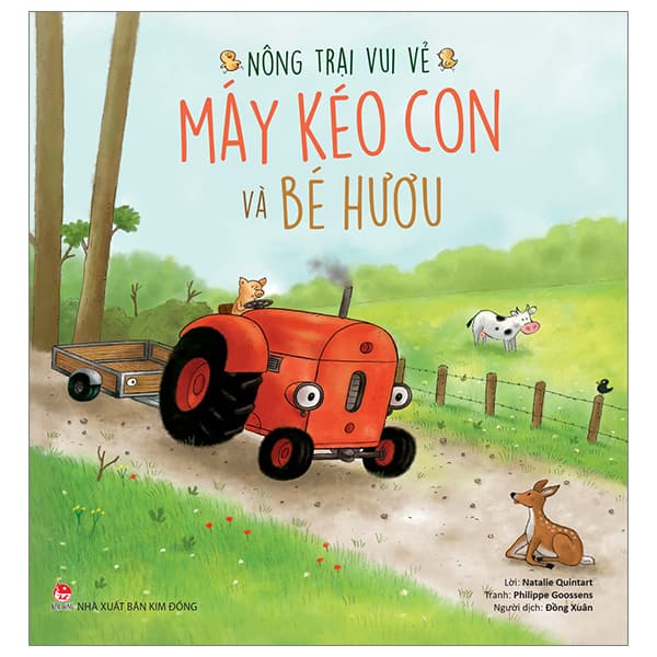 Sách Nông Trại Vui Vẻ - Máy Kéo Con Và Bé Hươu - Natalie Quintart