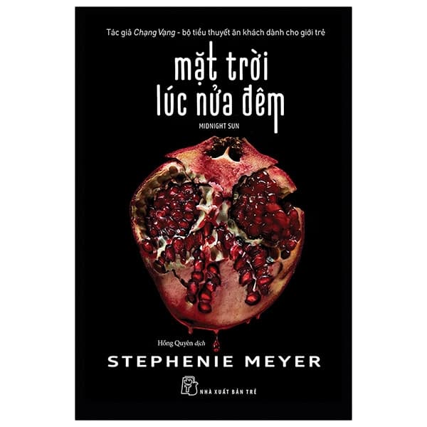 Sách Mặt Trời Lúc Nửa Đêm - Midnight Sun - Stephanie Meyer