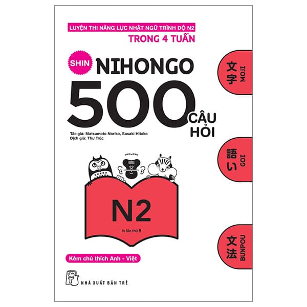 Sách 500 Câu Hỏi Luyện Thi Năng Lực Nhật Ngữ - Trình Độ N2 (Tái Bản - Matsumoto