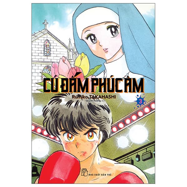 Truyện Tranh Cú Đấm Phúc Âm - Tập 3 - Rumiko Takahashi