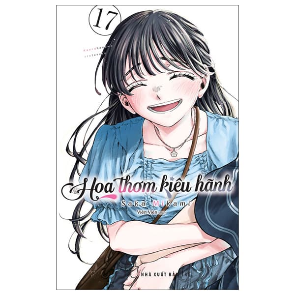 Truyện Tranh Hoa Thơm Kiêu Hãnh - Tập 17 - Saka Mikami