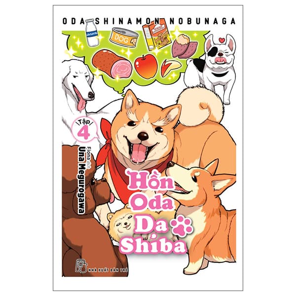 Truyện Tranh Hồn Oda Da Shiba - Tập 4 - Tặng Kèm Sticker - Una Megurogawa