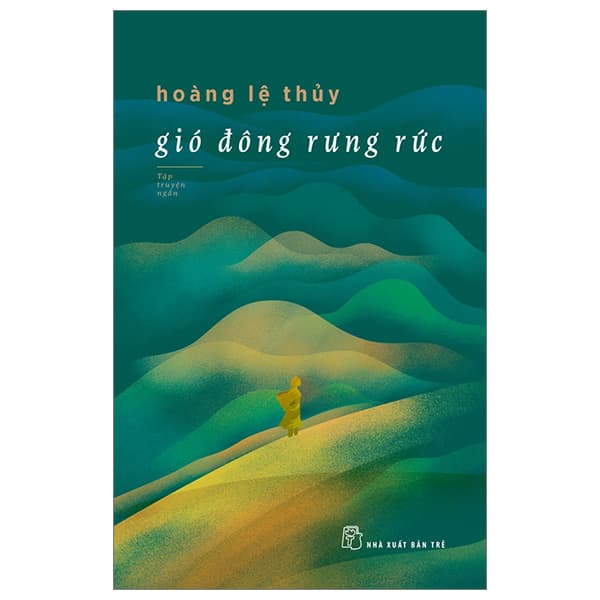 Sách Gió Đông Rưng Rức - Hoàng Lệ Thủy