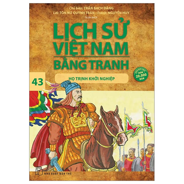 Sách Lịch Sử Việt Nam Bằng Tranh - Tập 43 - Họ Trịnh Khởi Nghiệp (T� - Trần Bạch Đằng