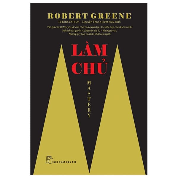 Sách Làm Chủ - Mastery - Robert Greene