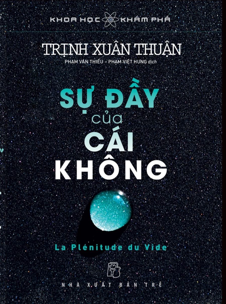 Sách Sự Đầy Của Cái Không - Trịnh Xuân Thuận
