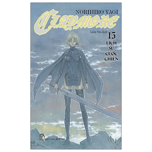 Truyện Tranh Claymore - Tập 15 - Lịch Sử Cuộc Chiến - Norihiro Yagi