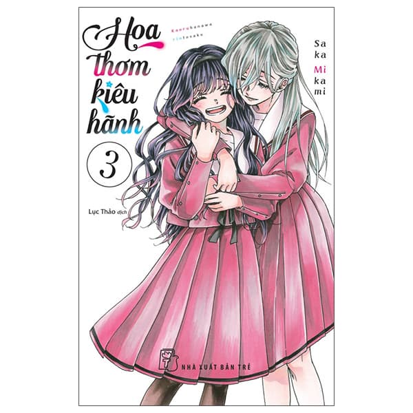 Truyện Tranh Hoa Thơm Kiêu Hãnh - Tập 3 - Tặng Kèm Standee Giấy Menu Bánh - Saka Mikami