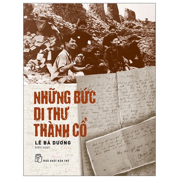 Sách Những Bức Di Thư Thành Cổ - Lê Bá Dương
