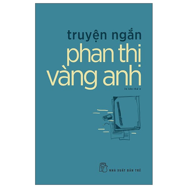 Sách Truyện Ngắn Phan Thị Vàng Anh (Tái Bản 2025) - Phan Thị Vàng Anh