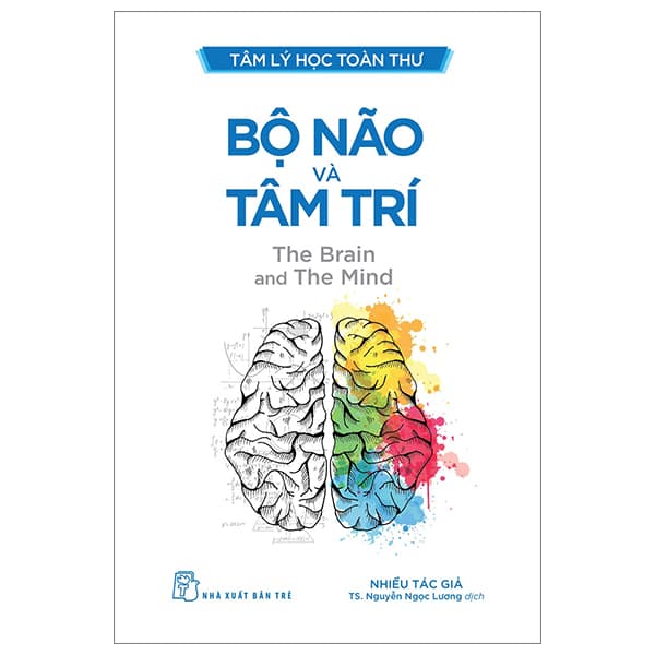Sách Tâm Lý Học Toàn Thư - Bộ Não Và Tâm Trí