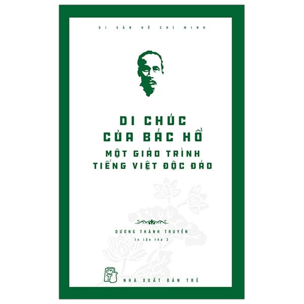Sách Di Sản Hồ Chí Minh - Di Chúc Của Bác Hồ - Một Giáo Trình Tiếng V - Dương Thành Truyền