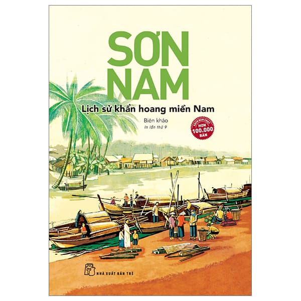 Sách Lịch Sử Khẩn Hoang Miền Nam (Tái Bản 2024)
