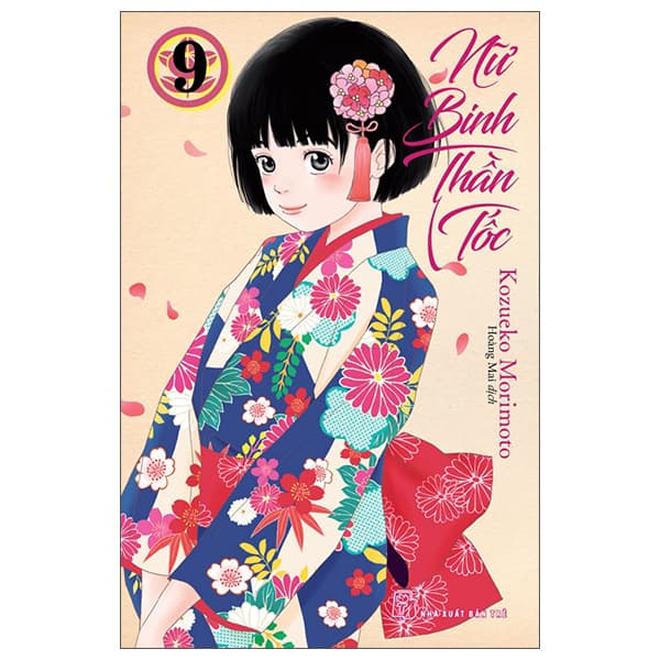 Truyện Tranh Nữ Binh Thần Tốc - Tập 9 - Tặng Kèm Card PVC - Kozueko Morimoto