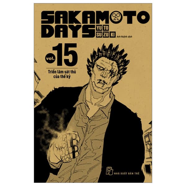 Truyện Tranh Sakamoto Days - Tập 15 - Triển Lãm Sát Thủ Của Thế Kỷ - T� - Yuto Suzuki