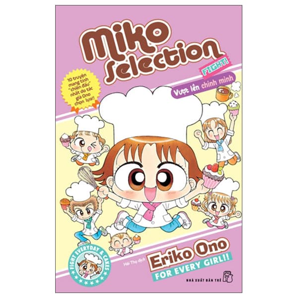 Truyện Tranh Nhóc Miko! Cô Bé Nhí Nhảnh - Miko Selection - Fight! - Vượt Lê - ONO Eriko