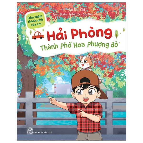 Sách Đến Thăm Thành Phố Của Em - Hải Phòng-Thành Phố Hoa Phượng Đ� - Võ Mai Chi