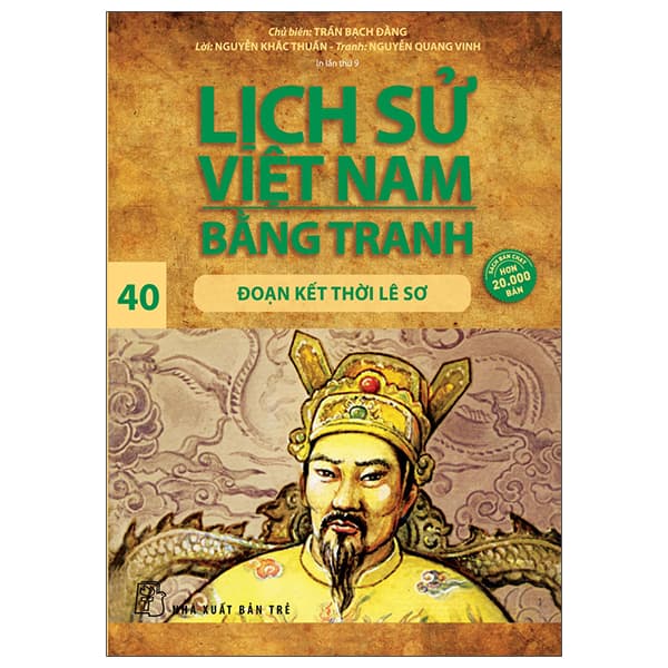 Sách Lịch Sử Việt Nam Bằng Tranh - Tập 40 - Đoạn Kết Thời Lê Sơ (T� - Nguyễn Nam